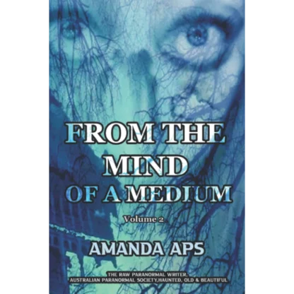From the Mind of a Medium: Volume 2